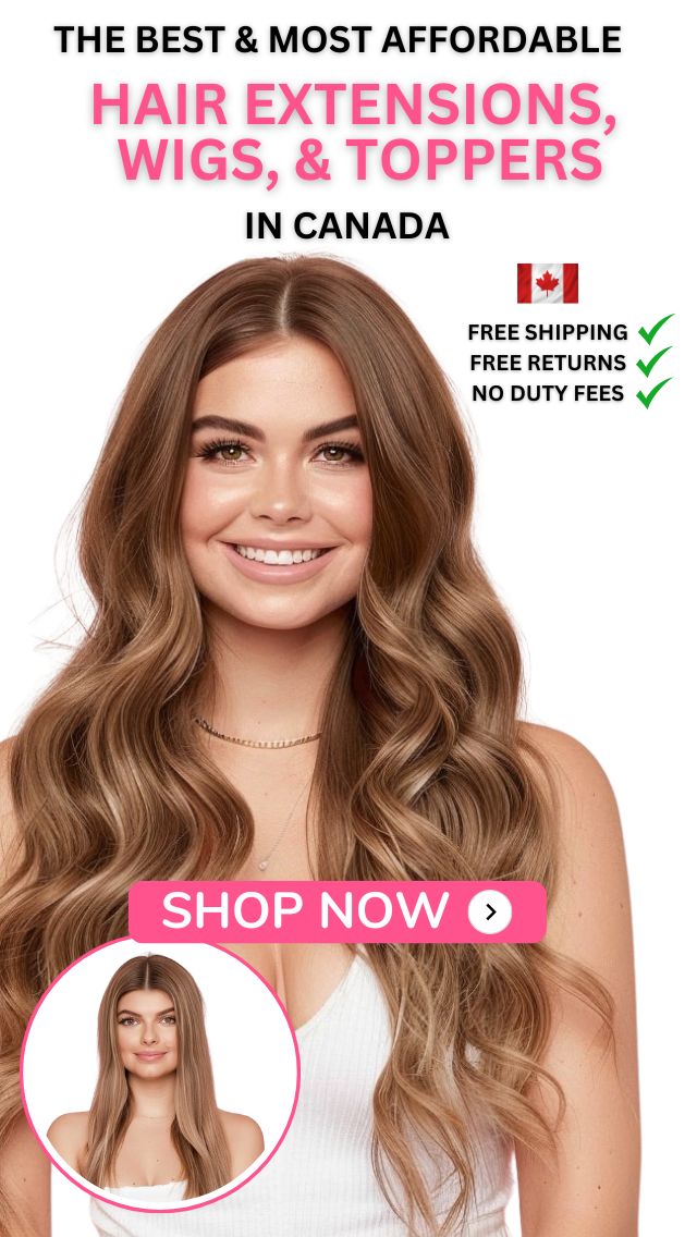 CanadaHair Best Human Hair Extensions Wigs FREE Shipping