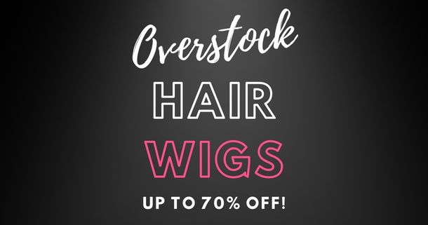 Wigs Overstock and Deals